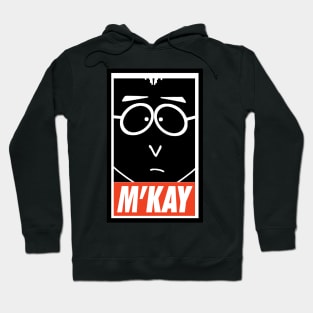 It's Easy, M'Kay Hoodie